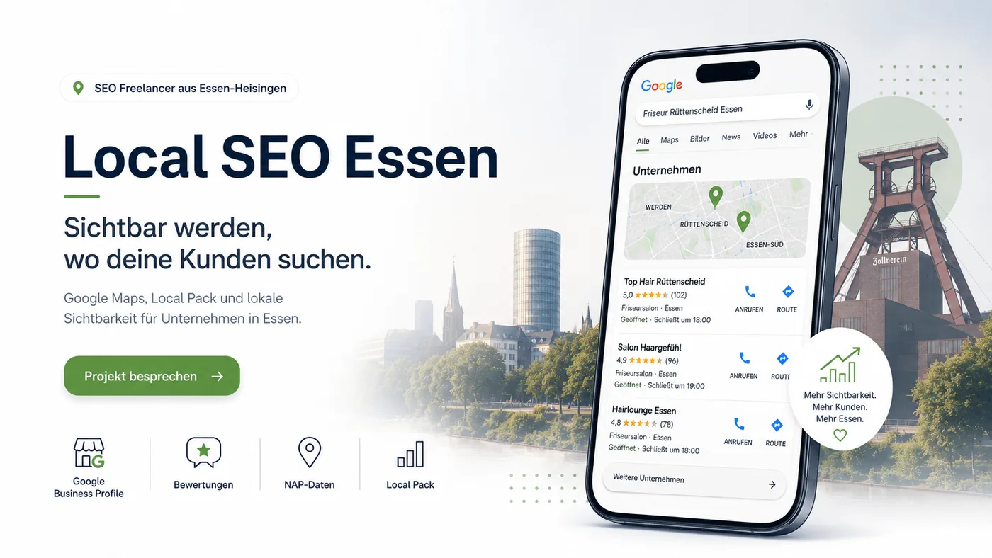 Local SEO Essen – Sichtbarkeit auf Google Maps, im Local Pack und in lokalen Suchergebnissen